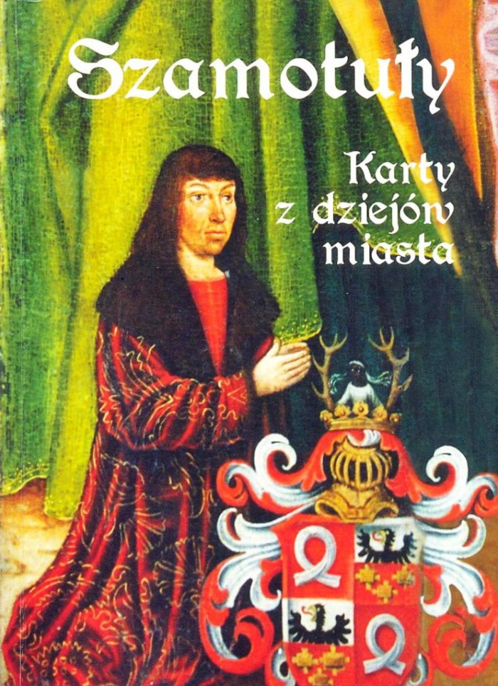 Okładka książki "Szamotuły. Karty z Dziejów Miasta".